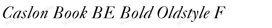 Caslon Book BE Bold Oldstyle Figures字体转换 Caslon Book BE Bold Oldstyle Figures字体转换